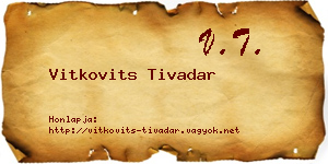 Vitkovits Tivadar névjegykártya